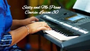 Piano Lesson 30: Raise a Pint for St. Patrick’s Day Songs!